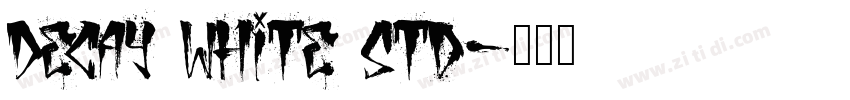 Decay White Std字体转换